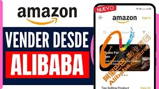 Como Vender En Amazon Desde Alibaba ( En 2024 )