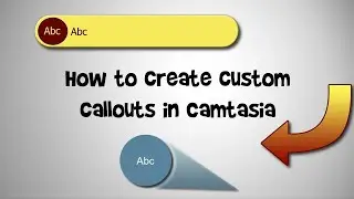 Make Beautiful Video | Camtasia studio Callout Tutorial.