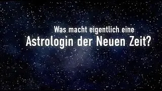 Was macht eigentlich eine Astrologin der Neuen Zeit?  | WELT im WANDEL TV | Silkes Universum