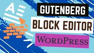 How To Use Gutenberg Block Editor - A Complete Beginners Guide To Gutenberg