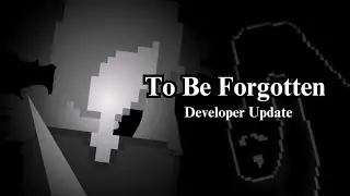 ImSideen's Game Announcement of To Be Forgotten