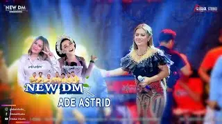 SEKECEWA ITU - ADE ASTRID | NEW DM | GLOBAL STUDIO