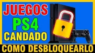 🔴 COMO QUITAR CANDADO JUEGOS PS4 2019 👆SOLUCION👆