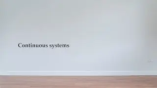 Continuous systems