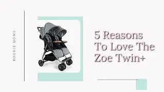 5 Reasons To Love The Zoe Twin+