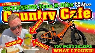 I rode my CYRUSHER TRAX E-Bike to a Countryside Cafe. YOU WON'T BELIEVE what I found to EAT & DRINK!
