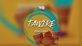 Queen Darleen - Tawire (Official Audio)