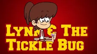 Lynn & The Tickle Bug