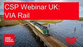 CSP Webinar UK: VIA Rail