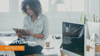 Question Library - Import Questions into Question Library - Instructor