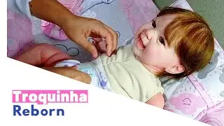 TROQUINHA REBORN DA BEBÊ MAISIE❤️