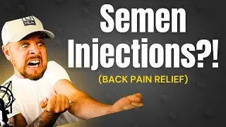 Man Injects Himself With Semen To Heal His Chronic Back Pain | The results are in...