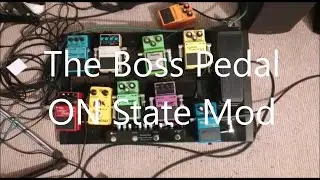 The Boss Pedal ON State Mod - change your Pedal ON/OFF State - The Boss Secret Mod Series Part 7