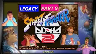 Letall ofUs2getherGo&DoDVGonSSDPLLGNDN1HCGBLHCGBLGNDSAAHC Legacy 1995 Street Fighter Aplha 2 part 9