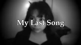 My Last Song - Dark Tendencies