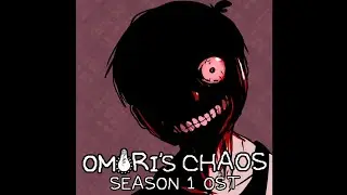 STUPOR UPROAR | OMORI'S CHAOS OST