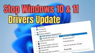 Stop Windows 10 & 11 Drivers Update [Simple Method]