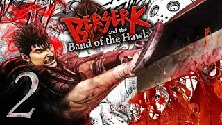 BERSERK: AND THE BAND OF THE HAWK ● GRIFFITH!!! ● part 2 of 3