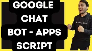 Develop with Apps Script and AppSheet |Google Chat Bot - Apps Script Solution 