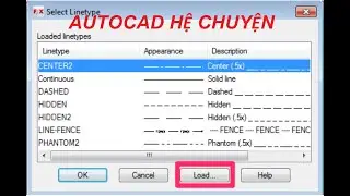 CÁCH CHỈNH LINETYLE MODEL TƯƠNG ĐỒNG VỚI LAYOUT TRONG AUTOCAD
