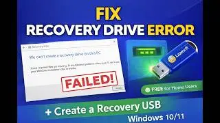 Fix “We Can’t Create a Recovery Drive on This PC” + Create a Recovery USB (Windows 10/11)