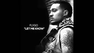 FLYGO (LET ME KNOW)