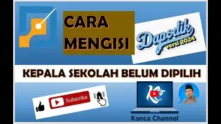 CARA MENGISI NAMA KEPALA SEKOLAH DAPODIK 2024 || CARA MEMILIH KEPALA SEKOLAH DAPODIK 2024