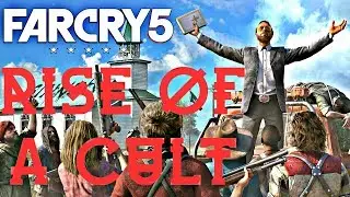 Far Cry 5 - The Rise of a Cult (FC5)