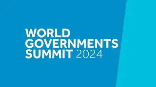 The World Governments Summit Day 2 is now LIVE!