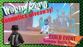 World // Zero  | Guild Grinding | Summer Battle Pass | Cosmetic Giveaways
