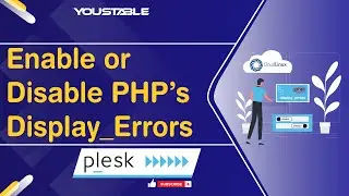 Enable/Disable PHP's Display Errors  in Plesk | {YouStable}