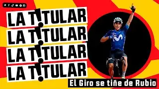El Giro se tiñe de Rubio