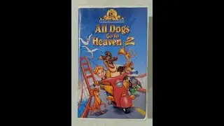 Opening to All Dogs Go To Heaven 2 1996 VHS