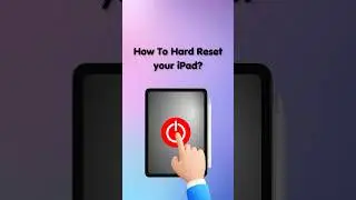 How To Hard Reset Your iPad? 