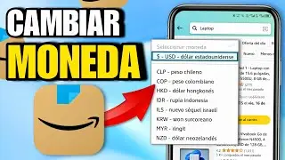 Cómo CAMBIAR la MONEDA en AMAZON (2024) l Precios en Moneda Local