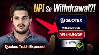 Quotex UPI Withdrawal in India 🇮🇳 | Step-by-Step Process | Max Trader
