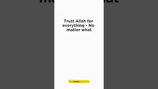 Trust Allah for Everything, No Matter What | Mufti Menk #shorts