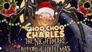 🔴 Choo-Choo Charles Nightmare before Christmas