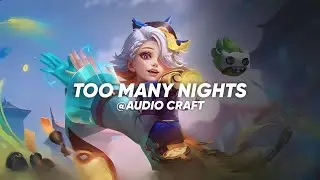 Too Many Nights - Skeler Remix (Edit Audio)