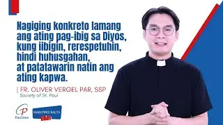 Mabuting Balita l Nobyembre 3, 2024 - Ika-31 Linggo sa Karaniwang Panahon