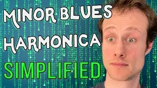 Minor Blues Harmonica SIMPLIFIED