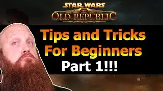 5 Tips for Beginners in SWTOR | Part 1!!!