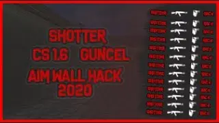 CS 1.6 Güncel Aim - Wall Hack[2020]