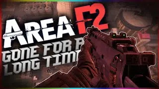 Area F2 Might Not be Back For A Long Time??