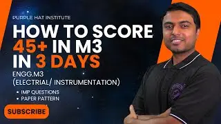 ENGG. M3 | ELECTRICAL | INSTRUMENTATION | HOW TO SCORE 45+  | 