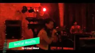 Bestial Mouths @ Spaulding Gardens 8 6 11(Yes A Great Silence)