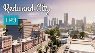 Cities: Skylines - Redwood - EP 3 - Downtown Layout