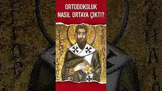 Ortodoksluk nasıl ortaya çıktı? #shorts #hristiyan