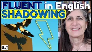 How to SPEAK in ENGLISH SHADOWING?