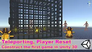 Unity 3D Teleporting. Player Position Reset. Intro To Unity 3D Lesson06